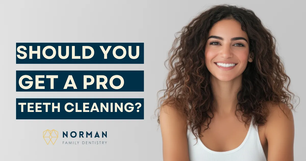 Is It Good To Get Your Teeth Professionally Cleaned In Norman?